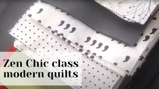 Zen Chic Kurs- modern Quilts