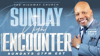 Dr. Liston Page Jr. | Sunday Night Encounter| @7pm EST - 02022025