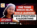 One Thing Which Helps While Learning Data Structures and Algorithms | Master DSA | Coding Ninjas