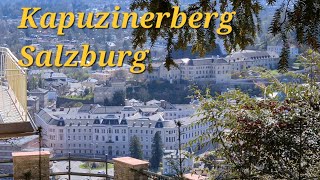 Top 10 things to do in Salzburg |Kapuzinerberg Salzburg | walking tour | hiking inside the town