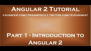 Introduction to Angular 2