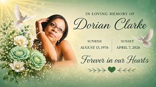 IN LOVING OF MEMORY DORIAN OLIVENE CLARKE (BROWNING)