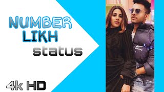 NUMBER LIKH - Tony kakkar | Nikki Thomboli | Latest Hindi song status 2021 | Status no.1 | 4k status