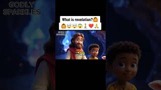 What is revelation? Jesus explains: It’s when God reveals something hidden—His truth, His will, or