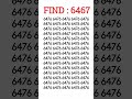 How fast can you spot 6467 from the list? #iq #iqtest #shorts #trending #fyp #fypシ゚