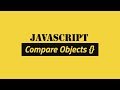 Javascript: Compare objects | UIDHTML