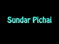 Learn How To Pronounce Sundar Pichai