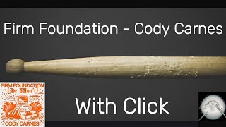 Firm Foundation - Cody Carnes - Drumless - With Click