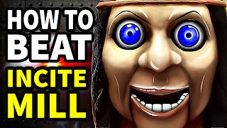 How To Beat The DEATH GAME In "Incite Mill"