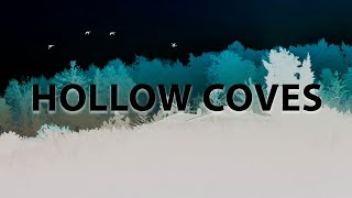 A Hollow Coves Playlist (Slowed) | we are all lost trying to be someone.