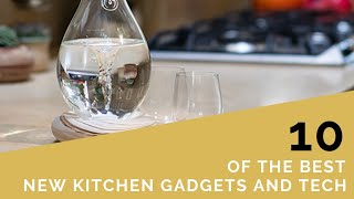 10 OF THE BEST new Kitchen Gadgets & Tech 2021. Seen on Kickstarter, Indiegogo, Amazon, & AliExpress