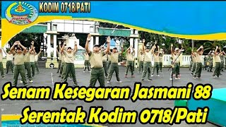 Senam Kesegaran Jasmani (SKJ) 88 Serentak Jajaran Kodim 0718/Pati