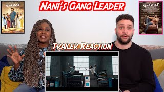 Nani's Gang Leader | Karthikeya | Vikram Kumar - Trailer Reaction! (Viewers Choice)