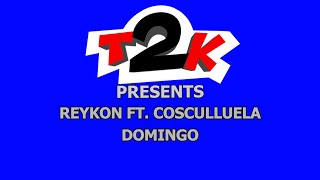 Reykon Ft. Cosculluela - Domingo - Karaoke - Instrumental con Letra