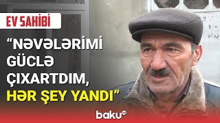 Balakəndə 4 otaqlı ev yanaraq kül oldu - BAKU TV