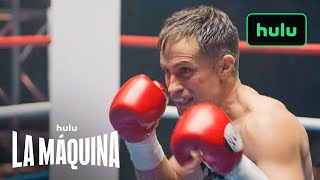 Boxing Match | La Máquina | Hulu