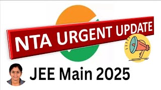 JEE mains| NTA urgent official updates|