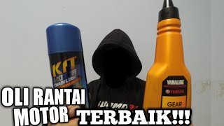 JANGAN SAMPAI SALAH PILIH OLI RANTAI MOTOR ! CHAINLUBE ATAU OIL GEAR YAMALUBE ??