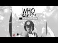 Skinny Banton - Who Say SO (raw) {Catalog Riddim ) Grenada Soca 2018