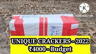 UNIQUE CRACKERS 2022 - UNBOXING - BUDGET ₹4000