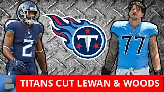 Titans News ALERT: Taylor Lewan & Robert Woods CUT By Tennessee | Full Details & Reaction