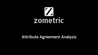 How to perform Attribute Agreement Analysis