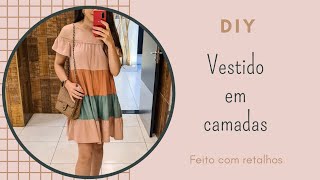 VESTIDO 3 MARIAS | CAMADAS, feito com RETALHOS 💖