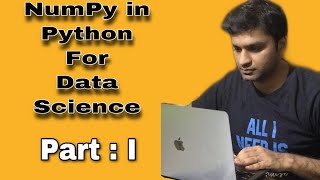 Tutorial #8 Python NumPy Library for Data Science - Part1 | Python programming for Beginners