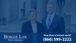 How does a Lawsuit work? | Burger Law