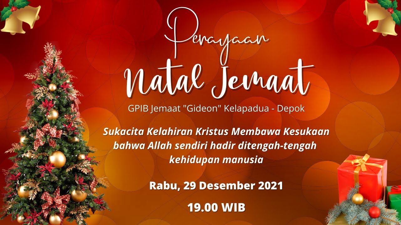 Ibadah & Perayaan Natal Jemaat GPIB Gideon Depok I 29 Desember 2021 I ...