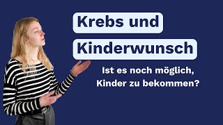 Krebs und Fruchtbarkeit ! Risiken durch Chemo-, Hormon- und Strahlentherapie ! Fertilität erhalten