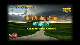 Meri Zindagi Mein OST Ajnabee (Karaoke/Lyrics/No Vocal) | Version BKK_KN7000