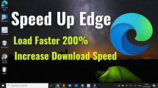 Speed Up Edge | Make it Load Faster | INCREASE DOWNLOADING SPEED of EDGE (2021)