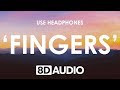 ZAYN - Fingers (8D AUDIO) 🎧