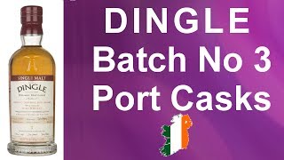 Dingle Batch No 3 Port Casks Irish Whiskey Review #176 from WhiskyJason