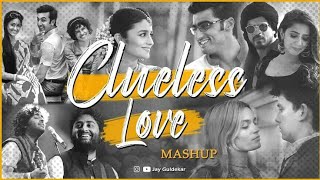 Clueless Love Mashup | Viper Mashup | Arijit Singh | Mast Magan | Phir Le Aya Dil  [Bollywood LoFi]