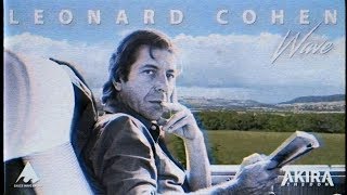 Leonard Cohen  - A Thousand Kisses Deep | Lofi Remix | Akira The Don | Meaningwave