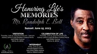 Celebration of Life for Mr. Randolph E. Bell