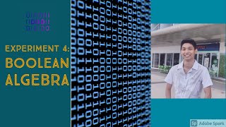 EXPERIMENT 4: BOOLEAN ALGEBRA