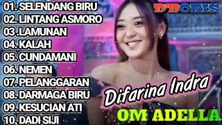 FULL ALBUM ADELLA TERBARU 2024 | DIFARINA INDRA | TRENDING LAGU PILIHAN ADELLA | NONSTOP TANPA IKLAN