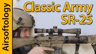 Classic Army SR-25 - The Sleeping Giant Awakens | Airsoftology Review