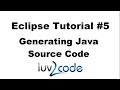 Java Eclipse Tutorial - Part 5: Generating Java Source Code