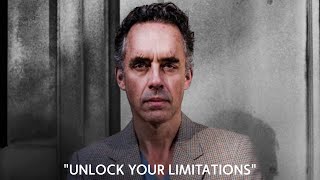 Unlock Your Limitations (push through the pain) - Jordan Peterson Motivation