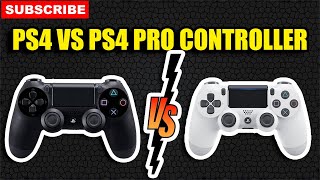 PS4 Controller VS. PS4 Pro Controller