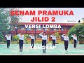 Senam Pramuka jilid 2 Versi Lomba  Full Tanpa Hitungan  #Merlynaanggara