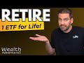 SIMPLE Path to Wealth - Retire with just 1 ETF?