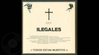 Ilegales -  Todos están muertos (1985)