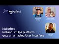 Kubefirst - Instant GitOps platform gets an amazing User Interface