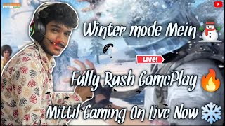 AAJAU GUYS  RUSH GAMEPLAY KHELE🔥☃️ | MITTIL GAMING | BGMI LIVE #bgmilive #shortsfeed