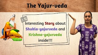 Yajurveda Explained   Vedas, vedangas and upangas | Episode 7